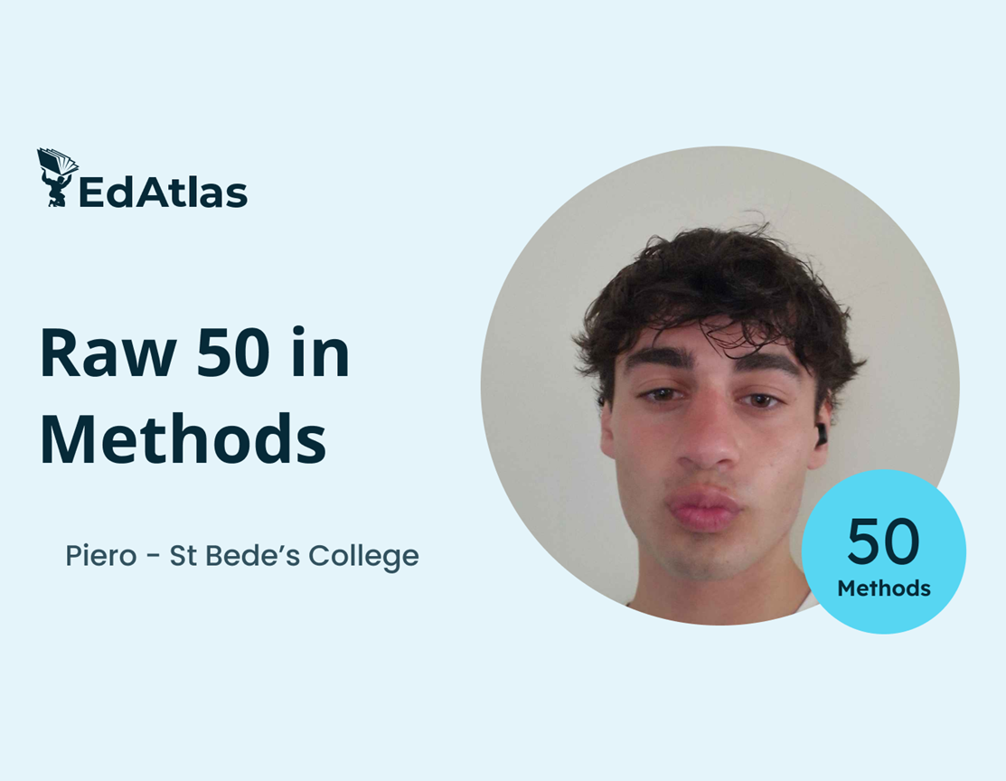 Video thumbnail of Piero from St Bede's College – 50 Raw Methods, with EdAtlas branding