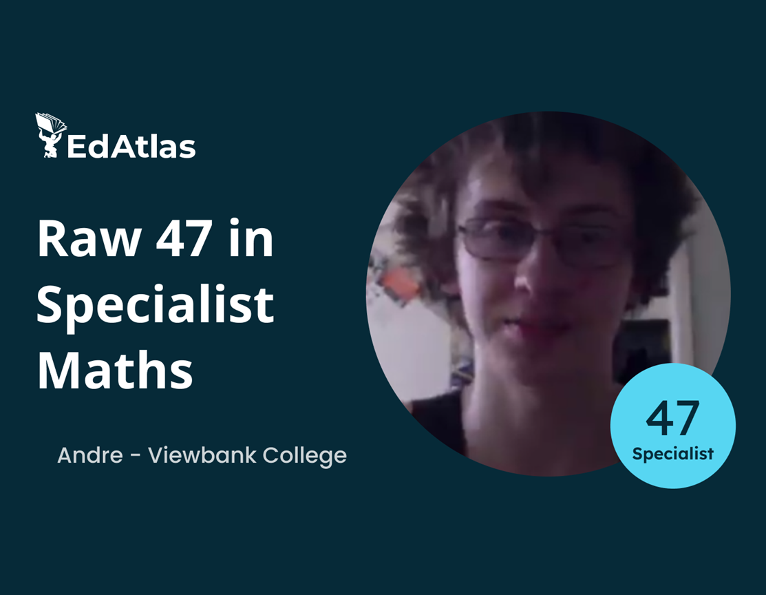 Video thumbnail of Andre from Viewbank College – 47 Raw Specialist, with EdAtlas branding